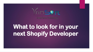 What to look for in your next Shopify Developer