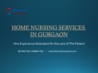 Hire The Best Home Nursing Services in Gurgaon!