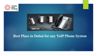 Best Place in Dubai for any VoIP Phone System