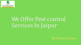 We care pestcontrol services in jaipur