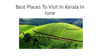 Best Places To Visit In Kerala In June