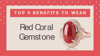 Red coral BenefitsTop 9 benefits to wear red coral gemstone