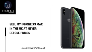 Sell My Iphone XS Max In The UK At Never Before Prices