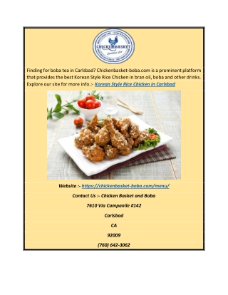 Korean Style Rice Chicken in Carlsbad | Chickenbasket-boba.com