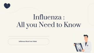 Influenza _ All you Need to Know