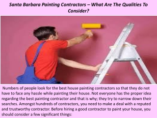 Santa Barbara Painting Contractors – What Are The Qualities To Consider