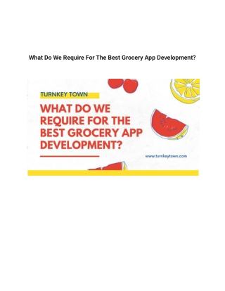 What Do We Require For The Best Grocery App Development_