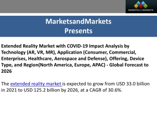 Extended Reality Market by Technology (AR, VR, MR) and Global Forecast to 2026