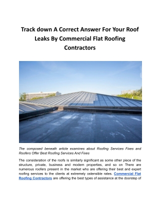 Track down A Correct Answer For Your Roof Leaks By Commercial Flat Roofing Contractors.docx