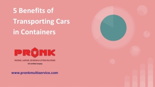 5 Benefits of Transporting Cars in Containers