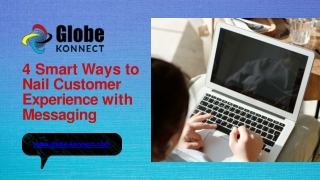 4 Smart Ways to Nail Customer Experience with Messaging