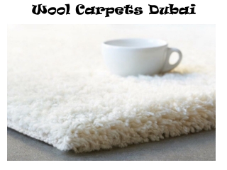 Wool Capets Dubai