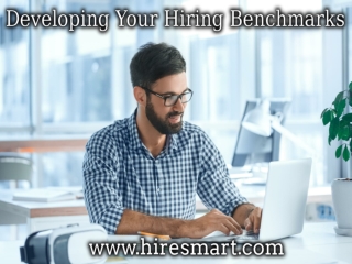 Developing Your Hiring Benchmarks