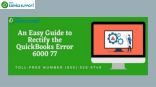 Ways to rectify QuickBooks Error 6000 77