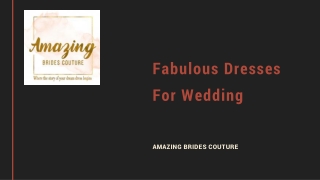 fabulous dresses for wedding
