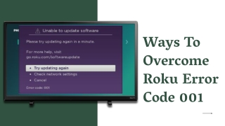 Ways To Overcome Roku Error Code 001