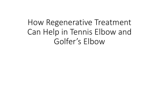 How Regenerative Treatment Can Help in Tennis Elbow