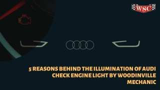 5 Reasons Behind the Illumination of Audi Check Engine Light by Woodinville Mechanic