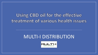 Using CBD oil for the effective treatment of various health issues