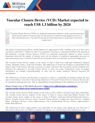 Vascular Closure Device (VCD) Market expected to reach US$ 1.3 billion by 2024