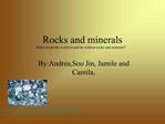 Rocks and minerals