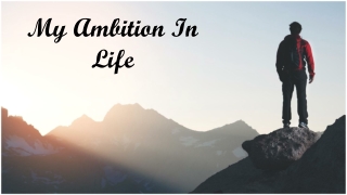 My Ambition In Life