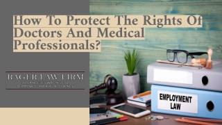 How To Protect The Rights Of Doctors And Medical Professionals?