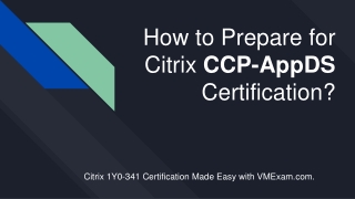 Citrix CCP-AppDS (1Y0-341) Certification | Sample Question