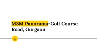 M3M Panorama-Golf Course Road, Gurgaon