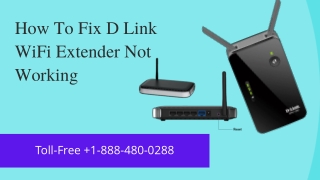 D-Link Wifi Extender Not Working |  1-888-480-0288