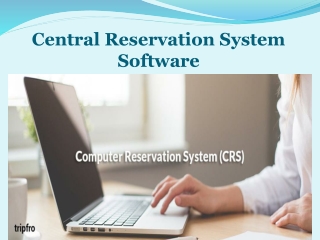 Central Reservation System Software