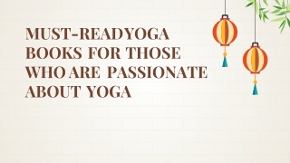 MUST-READ YOGA BOOKS FOR THOSE WHO ARE PASSIONATE ABOUT YOGA