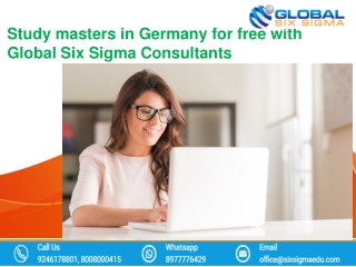 Study masters in Germany for free with Global Six Sigma Consultants