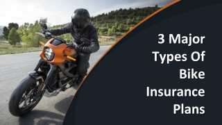 3 Major Types Of Bike Insurance Plans