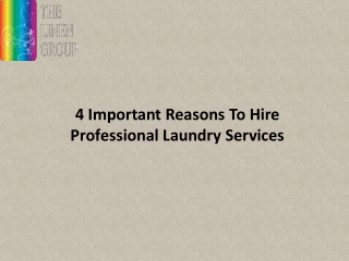 4 Important Reasons To Hire Professional Laundry Services