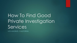How To Find Good Private Investigation Services