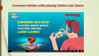 Common mistake while playing Online Ludo Game