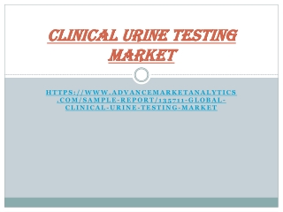 Clinical Urine Testing Market