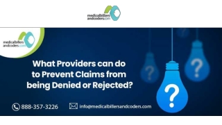 What Providers can do to Prevent Claims from being Denied or Rejected?