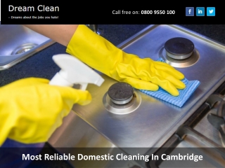 Most Reliable Domestic Cleaning In Cambridge