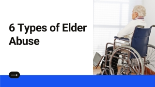 6 Types of Elder Abuse