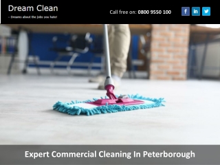 Expert Commercial Cleaning In Peterborough