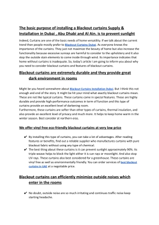 The basic purpose of installing a Blackout curtains Supply & Installation.