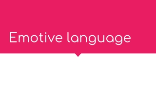Emotive Language