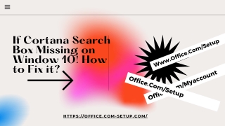 If Cortana Search Box Missing on Window 10! How to Fix it?