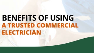 Benefits of using a trusted commercial electrician