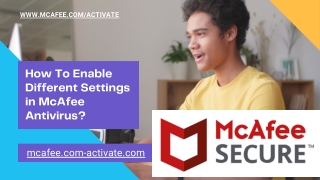 How To Enable Different Settings in McAfee Antivirus?