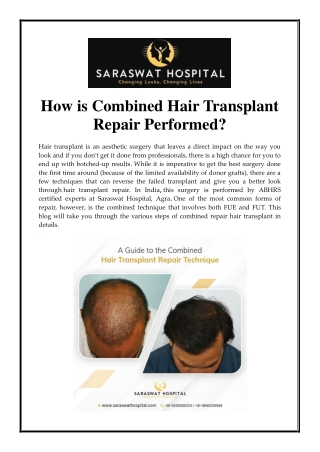 How is Combined Hair Transplant Repair Performed?