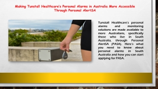 Making Tunstall Healthcare’s Personal Alarms in Australia More Accessible Through Personal AlertSA