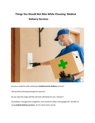 Things You Should Not Miss While Choosing Medical Delivery Services